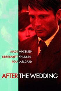دانلود فیلم After the Wedding 200682955-1693053206
