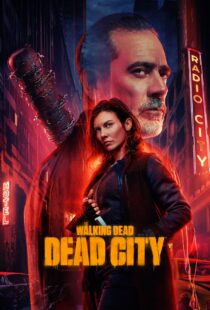 دانلود سریال The Walking Dead: Dead City366125-209882474