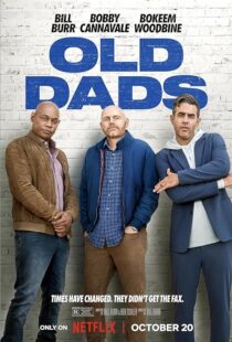 دانلود فیلم Old Dads 2023379309-1904127052