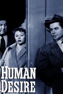 دانلود فیلم Human Desire 1954418741-1344013146