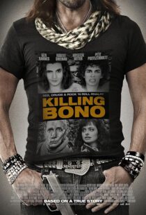 دانلود فیلم Killing Bono 2011425755-1149748040
