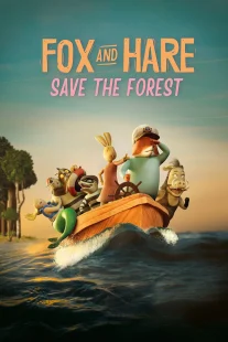 دانلود انیمیشن Fox & Hare Save the Forest 2024429742-52054455