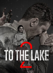 دانلود سریال To the Lake431631-244151221