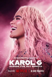 دانلود مستند Karol G: Tomorrow Was Beautiful 2025432511-38990690