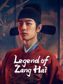 دانلود سریال Legend of Zang Hai434100-1816483413