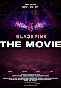 دانلود فیلم کره‌ای Blackpink: The Movie 2021434085-1123781837