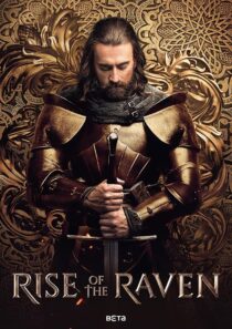 دانلود سریال Rise of the Raven433615-342246691